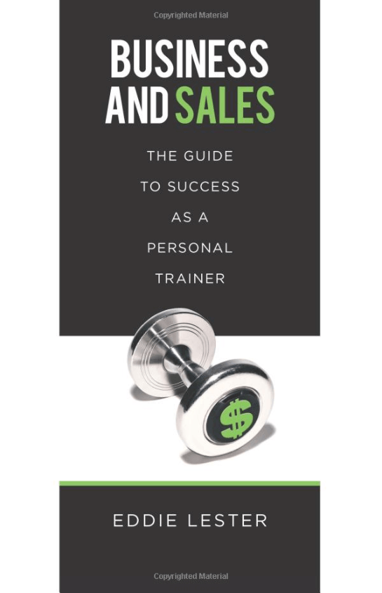 Business and Sales Your Guide to Success as a Personal Trainer