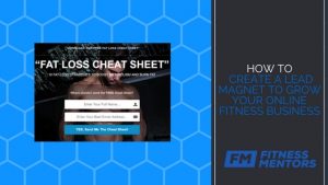 How to Create a Lead Magnet to Grow Your Online Fitness Business