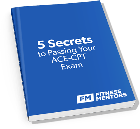 Free ACE Study Guide - Completed ACE CPT for 2021 22 5 Secrets to Passing Your ACE CPT Exam