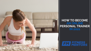 How to become an online personal trainer in 2021