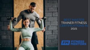 Best-Master-Trainer-Fitness-Certifications-in-2021