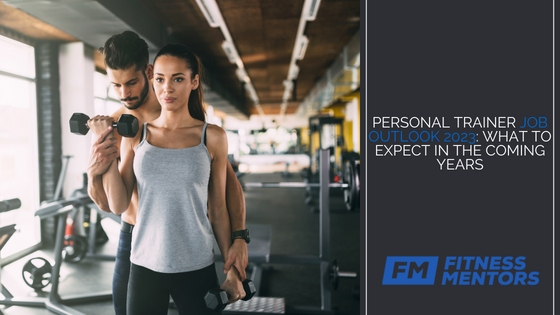 Personal-Trainer-Job-Outlook-2023-What-To-Expect-In-the-Coming-Years-1