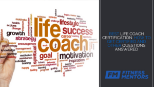 Best-Life-Coach-Certification-How-To-Get-Certified-And-Other-Questions-Answered