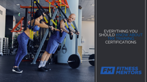 Everything You Should Know About TRX Training Certifications
