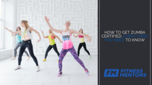 How To Get Zumba Certified: Everything You Need To Know